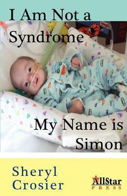 Libro I Am Not A Syndrome - My Name Is Simon - Sheryl Cro...