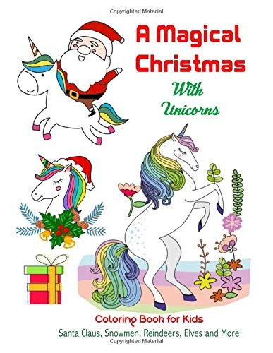 A Magical Christmas With Unicorns Coloring Books For Kids Sa