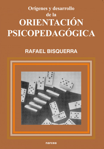 Origenes Y Desarrollo Orientacion - Bisquerra, Rafael