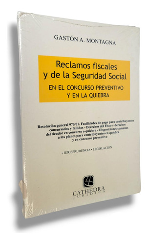 Reclamos Fiscales Y De La Seguridad Social En El Concurso 