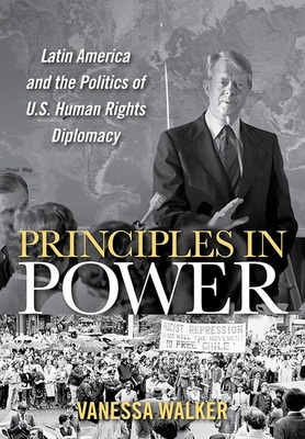 Libro Principles In Power: Latin America And The Politics...