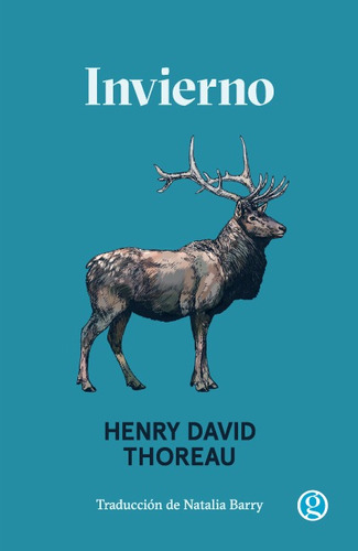 Invierno, de Henry David Thoreau. Editorial GODOT, tapa blanda en español, 2022