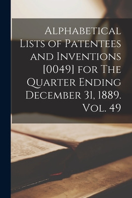 Libro Alphabetical Lists Of Patentees And Inventions [004...