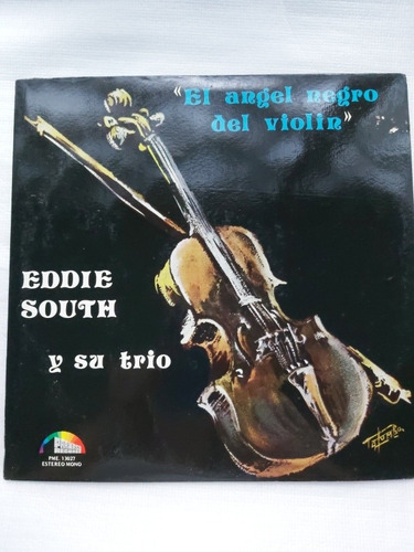 El Angel Negro Del Violín Eddie South Disco Vinilo Lp