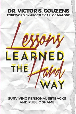 Libro Lessons Learned The Hard Way: Surviving Personal Se...