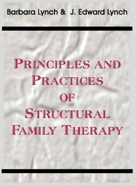 Principles And Practice Of Structural Family Therapy - Ba...