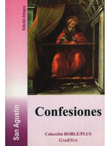 Confesiones de San Agustín Editorial Gradifco