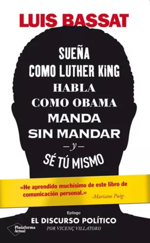 Libro: Sueña Como Luther King, Habla Como Obama / Luis Bassa