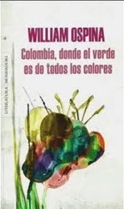 Libro Colombia Donde El Verde De Todos Los Colores