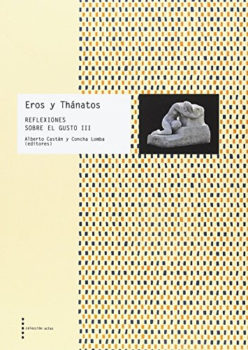 Libro Eros Y Thanatos Reflexiones Sobre El Gusto I De Autor