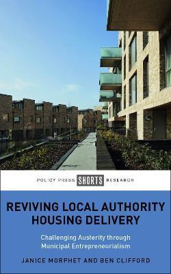 Libro Reviving Local Authority Housing Delivery : Challen...
