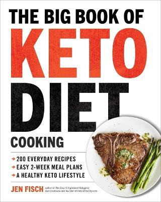 Libro The Big Book Of Ketogenic Diet Cooking : 200 Everyd...