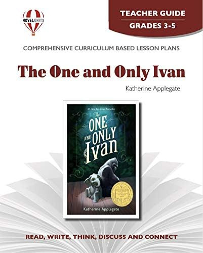 Libro:  One And Only Ivan - Teacher Guide By Novel Units