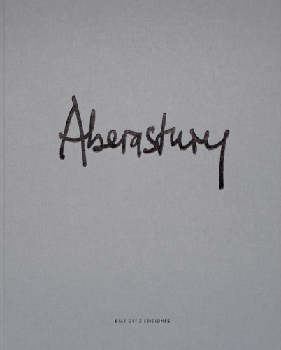 ABERASTURY - EDICION BILINGUE, de Gabriela Aberastury. Editorial Diaz Ortiz Ediciones, tapa dura en español, 2023