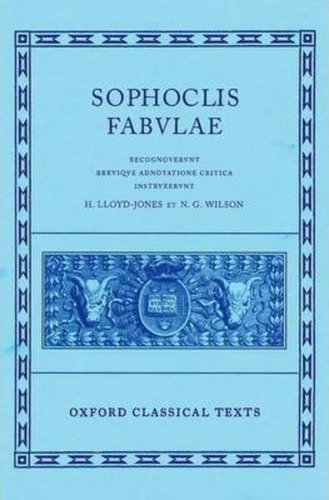 Sophocles Fabulae / Sir Hugh Lloyd-jones