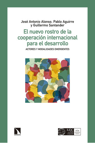 Libro El Nuevo Rostro De La Cooperaciã³n Internacional Pa...