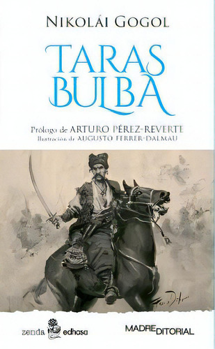 Tarás Bulba, De Nikolái Gógol. Editorial Edhasa Nebulae