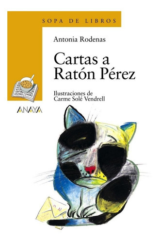 Cartas A Ratãâ³n Pãâ©rez, De Rodenas, Antonia. Editorial Anaya Infantil Y Juvenil, Tapa Blanda En Español