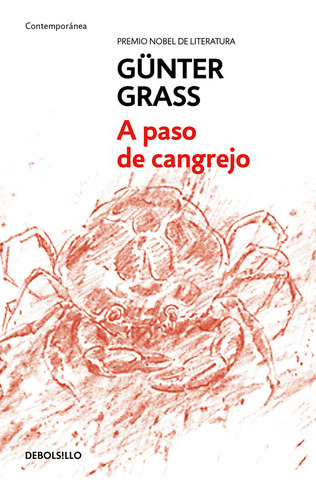 A Paso De Cangrejo, De Grass, Gunter. Editorial Debolsillo, Tapa Blanda En Español