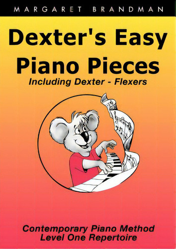 Dexter's Easy Piano Pieces, De Brandman, Margaret Susan. Editorial Jazzem Music, Tapa Blanda En Inglés