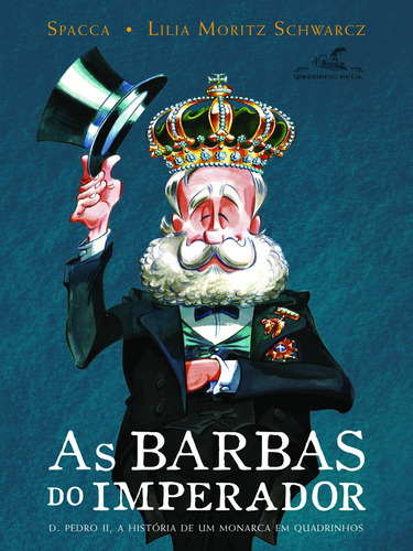As barbas do imperador, de Schwarcz, Lilia Moritz. Editora Schwarcz SA, capa mole em português, 2014