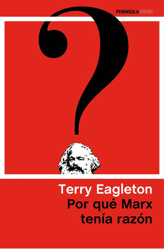 Por Que Marx Tenia Razon - Terry Eagleton