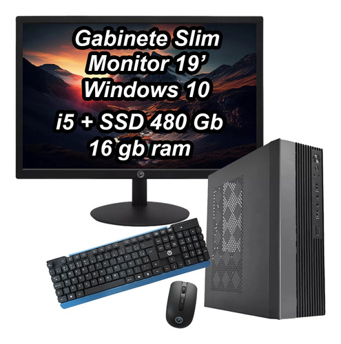 Cpu Slim I5 16gb Ssd 480gb + Monitor 19 + Tec Mous S/fio Nfe