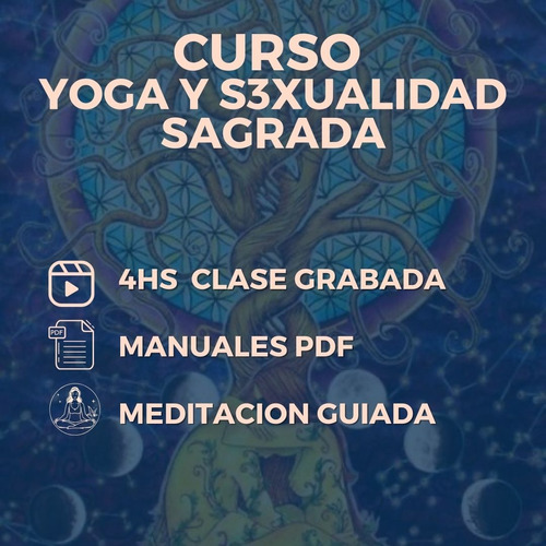 Curso Online Yoga Y S3xualidad Sagrada - Clase Y Manuales