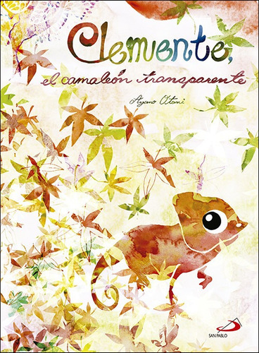 Libro Clemente, El Camaleon Transparente - Otoni, Ayano