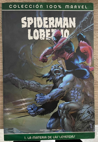 Spiderman & Wolverine La Materia De Las Leyendas Tomo Unit