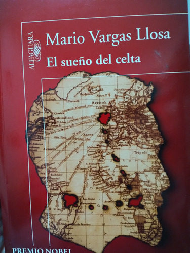 El Sueño Del Celta Mario Vargas Llosa  #*