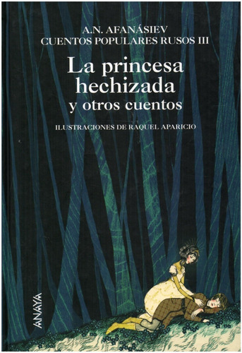 Princesa Hechizada Y Otros Cuentos - Afanasiev - Anaya