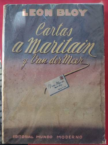 Cartas A Maritain Y Van Der Meer León Bloy 1 #