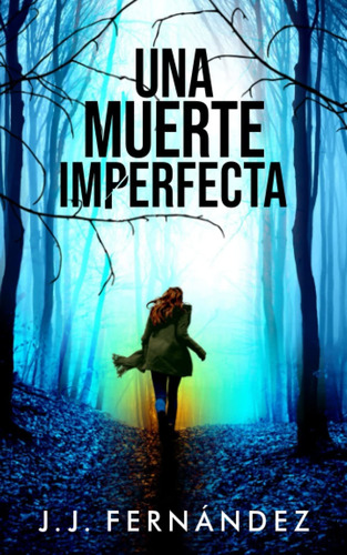 Book: Una Muerte Imperfecta (spanish Edition)