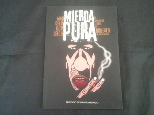 Mierda Pura - Marcelo Dupleich (historieta Argentina)
