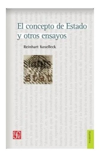 Libro: Concepto De Estado Y Otros Ensayos / Koselleck, Rein