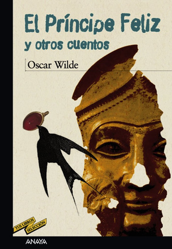 Libro El Prã­ncipe Feliz Y Otros Cuentos - Wilde, Oscar