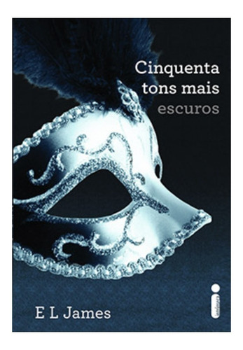Imagem 1 de 1 de Livro Cinquenta 50 Tons De Cinza Mais Escuros E L James Novo