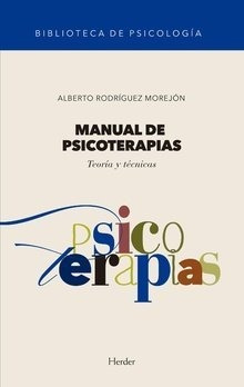 Manual De Psicoterapias - Rodriguez Morejon, Alberto