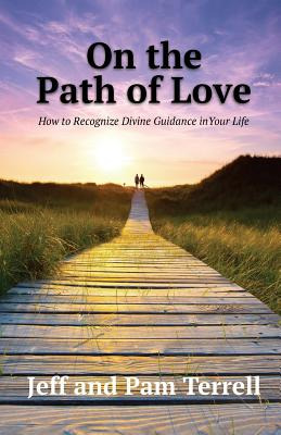 Libro On The Path Of Love: How To Recognize Divine Guidan...
