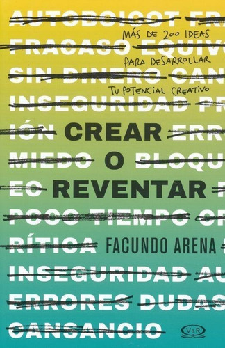 Crear O Reventar Facundo Arena Nuevo - Es