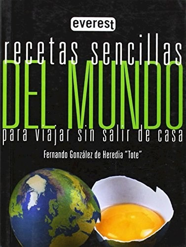 Libro Recetas Sencillas Del Mundo Para Viajar Sin Salir De C