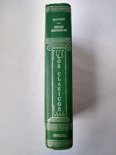 Obras Escogidas / Francisco Gómez De Quevedo Y Villegas