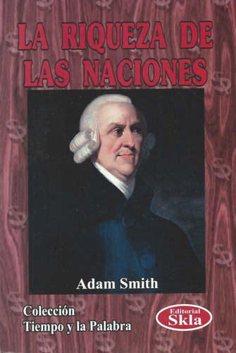Imagen 1 de 3 de La Riqueza De Las Naciones - Adam Smith