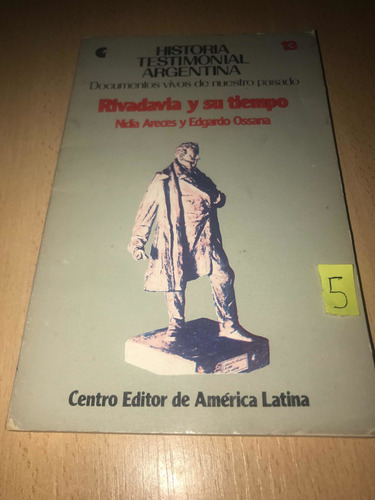 Libro Historia Testimonial Argentina - Ossana
