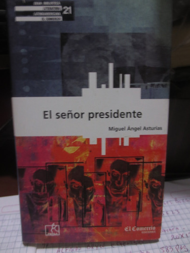 Libro El Señor Presidente De Miguel Angel Asturias