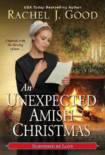 Unexpected Amish Christmas, An, De Rachel J. Good., Tapa Blanda En Inglés