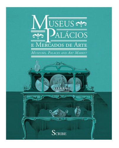 Libro Museus, Palácios E Mercados Da Arte