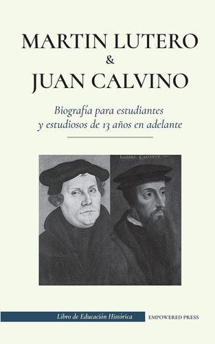 Libro Martín Lutero Y Juan Calvino - Biografía Para E Lco3