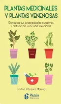 Comprar Plantas Medicinales Y Plantas Venenosas - Vazquez Moreno,...